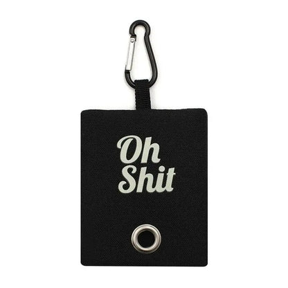 "Oh Shit" Bag Holder